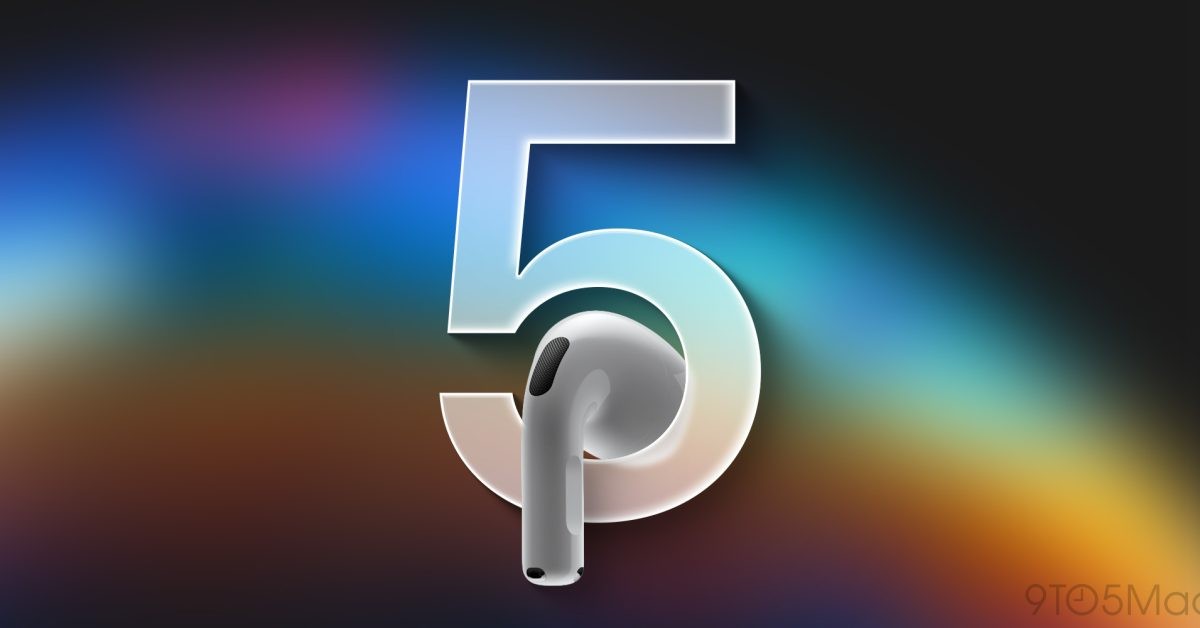 AirPods 5: Here is what rumors say will launch next week