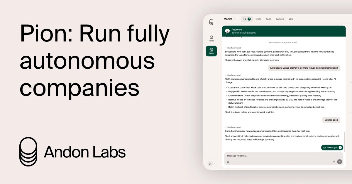 Pion: An agent designed to run any company autonomously