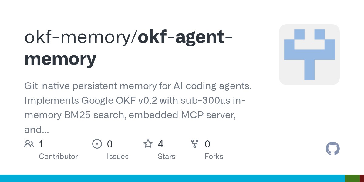 OKF Agent Memory: Sun'iy intellekt agentlari uchun Git-asosidagi xotira