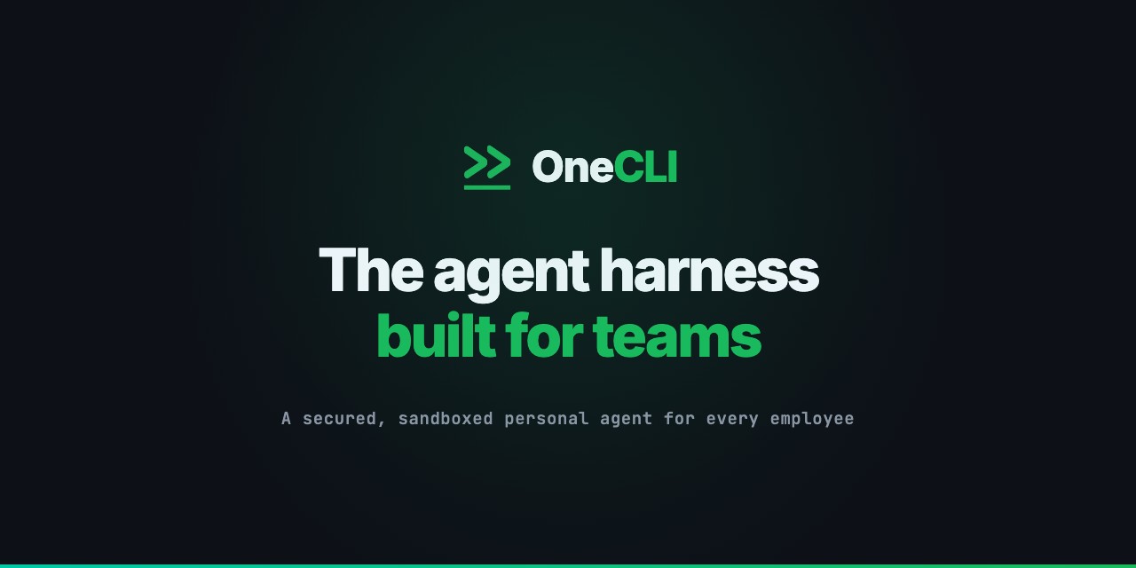 OneCLI: Open-Source Sandboxed Agent Harness for Teams